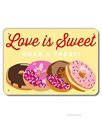 PetKa Signs and Graphics PKWD-0075-NA_10x7"Love is Sweet Grab A Treat" 10" x 7" Aluminum Sign 7" Height 0.04" Wide 10" Length Donuts Yellow